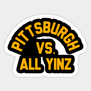 Pittsburgh Vs All Yinz Super Sports Fan Sticker
